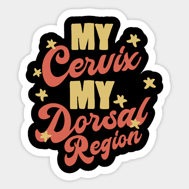 My Cervix My Dorsal Region Sticker by Buster Piper